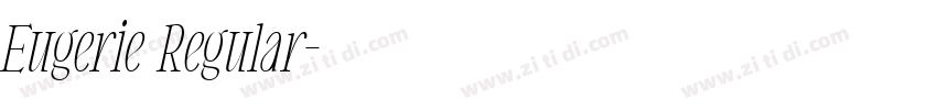 Eugerie Regular字体转换